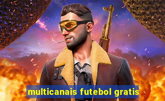 multicanais futebol gratis